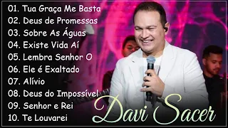 Tua Graca Me Basta , Deus de Promessas,... DAVI SACER || O Melhor da Música Gospel em 2024