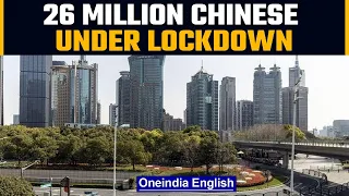 China puts Shanghai's 26 million residents under lockdown | Oneindia News