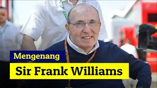 Orang di Balik Suksesnya Tim Williams - Mengenang Sir Frank Williams