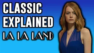 La La Land Explained | Classic Explained Episode 12