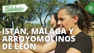 Destino Andalucía | Istán, Málaga y Arroyomolinos de León, Huelva