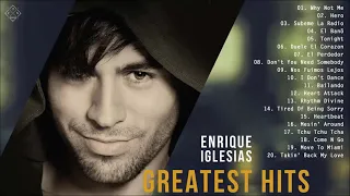 Enrique Iglesias Greatest Hits Full Album 2021 - Enrique Iglesias Best Songs Ever