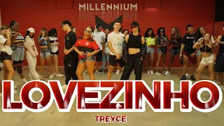 LOVEZINHO - TREYCE | MILLENNIUM COREOGRAFIA 🇧🇷