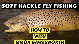 Soft Hackle Fly Fishing | How To