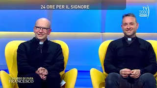 Il Diario di Papa Francesco (Tv2000), 17 marzo 2023 - 24 ore per il signore