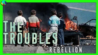 "REBELLION" Episode 6 of 7 - The Troubles Series 1981 - UNSEEN - Troubles History Documentary