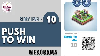 Mekorama - Story Level 10, PUSH TO WIN, Full Walkthrough, Gameplay, Dilava Tech