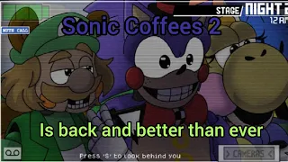 SONIC COFFEES IS BACK AND BETTER | Sonic Coffees 2 back to the 2nd Cafe - demo [Nights 1- 2]