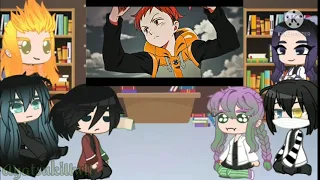 Hashiras react to Anime/Nanatsu no taizai(Seven deadly sins)/AyatsukiUwU [links in the desk]