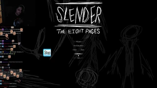 xQc Plays Slender: The Eight Pages and The Arrival | with Chat!