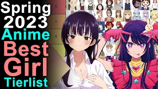 Ultimate Best Girl Tier List of Spring 2023 Anime! 149 Total!