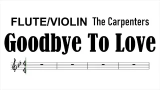 Goodbye To Love Flute Violin Sheet Music Backing Track Play Along Partitura