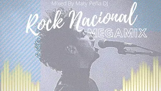 Rock Nacional Megamix 2022|| Éxitos de siempre || Mixed By Maty Peña DJ