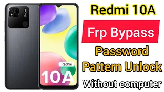 Redmi 10a frp bypass without computer miui 12.5 unlock