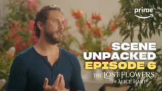Scene Unpacked | The Lost Flowers of Alice Hart | Episode 6