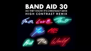 Band Aid 30 - Do They Know It's Christmas? 2014 (High Contrast Remix)