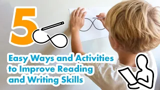 5 Easy Ways and Activities to Improve Reading and Writing Skills