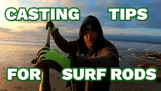 Casting tips for surf rods