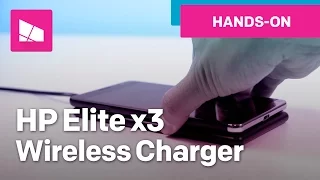 HP Elite x3 Wireless Charger hands-on