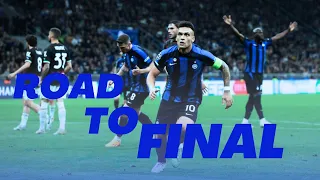 INTER MILAN ROAD TO CHAMPIONS LEAGUE FINAL 2023 | Cinematic