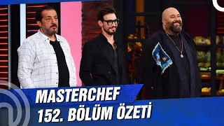 MasterChef Türkiye 152. Bölüm Özeti | FİNAL ÜÇLÜSÜNE KALAN İLK İSİM