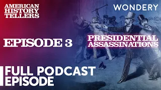 Presidential Assassinations | Three Shots in Dallas | American History Tellers | Full Episode