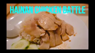 Hainanese Chicken Rice Battle, MAXWELL FOOD CENTER vs. ION ORCHARD MALL, Singapore