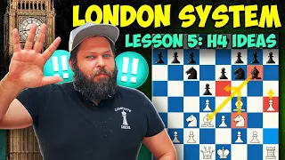 London System lesson 5: strategies with h4 harry the h pawn