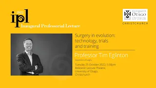 Inaugural Professorial Lecture | Professor Tim Eglinton