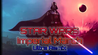 Darth Vader Theme Ultra Remix | The Imperial March (Star Wars)