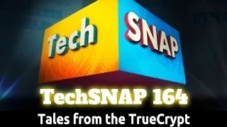 Tales from the TrueCrypt | TechSNAP 164