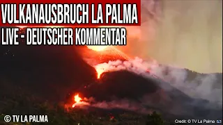 Vulkanausbruch La Palma - Live -  Deutscher Kommentar