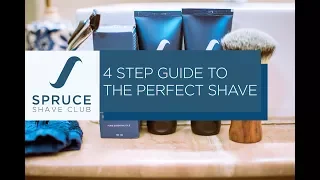 Spruce Shave Club | 4 Step Guide to The Perfect Shave