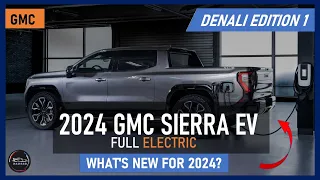 2024 GMC SIERRA EV DENALI EDITION 1: FULL ELECTRIC