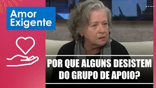 Por que alguns desistem do grupo de apoio? – Amor-Exigente – 12/09/22