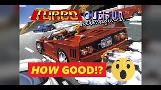 TURBO OUTRUN REIMAGINED - Sega classic arcade racer remake gameplay and opinion