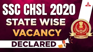 SSC CHSL 2020 State wise Vacancy Declared | SSC Adda247