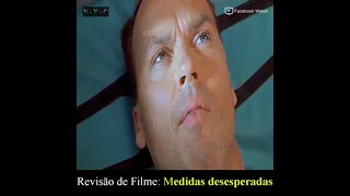 RESUMO DO FILME: MEDIDAS DESESPERADAS