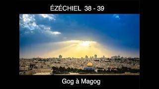 Gog a Magog Ézéchiel 38  -   - Gog Magog  Ezechiel 38 - c'est qui Gog a Magog