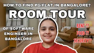 MY PG ROOM TOUR|PG IN Bangalore|How to find PG/FLAT in Bangalore|Bangalore PG's Rent |PG near Cisco