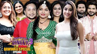 Superstar Singer Season 3 | Qawwali Special | Janhvi Kapoor,Arunita Kanjilal,Pawandeep Rajan,Neha