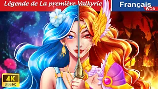 Légende de La première Valkyrie 🕊️⚔ Lady Knight 🌛 Fairy Tales | WOA - French Fairy Tales
