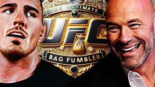 Dana White - The Ultimate Bag Fumbler (Tom Aspinall)