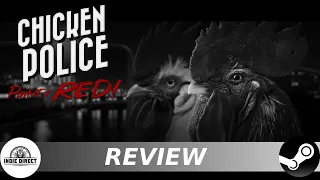 By the Wild Gods - Chicken Police Paint it Red Review (Steam)