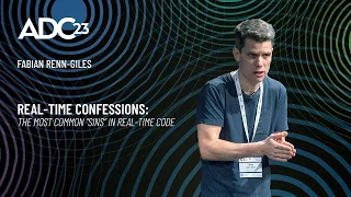 Real-time Confessions in C++ - Fabian Renn-Giles - ADC23