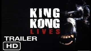 King Kong Lives - Teaser Trailer (HD REMASTERED)