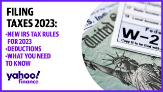 Filing taxes in 2023: New IRS rules and itemized deductions explained