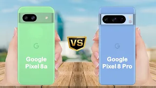 Google Pixel 8a vs Google Pixel 8 Pro || Full comparison || Which is better ?