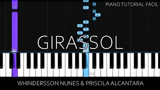 Priscila Alcantara, Whindersson Nunes - Girassol (Piano Tutorial Fácil)