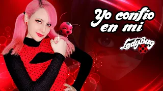 Miraculous Ladybug - Yo confío en mí (Confident) Hitomi Flor